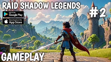 RAID SHADOW LEGENDS: Story Based RPG Gameplay || Android & iOS Part 2