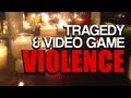 Tragedy and Video Game Violence