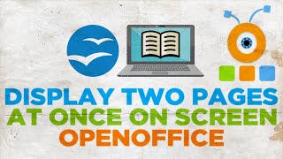 How to Display Two Pages at Once on Screen in Open Office