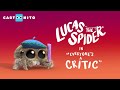 Lucas the Spider - Everyone&#39;s A Critic - Short