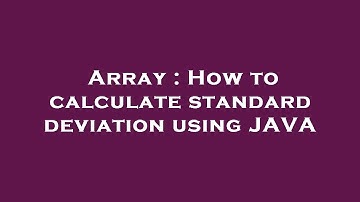 Array : How to calculate standard deviation using JAVA