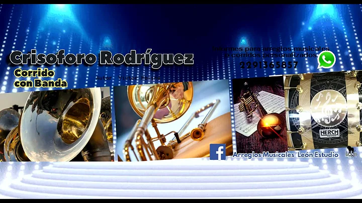 CORRIDO CRISOFORO RODRIGUEZ (CON BANDA)