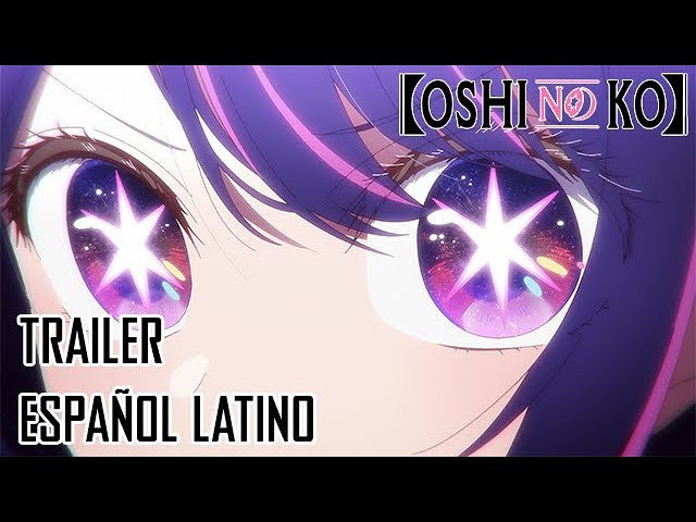 Oshi No Ko Español