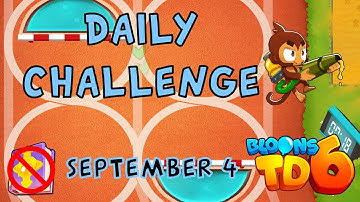Bloons TD 6 Daily Challenge | Heros And Villains | No Hero No Mk No Powers Used | September 4 2022