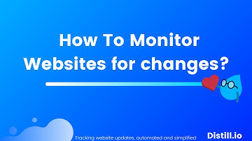 How To Monitor Website Changes? - Distill.io Chrome Extension