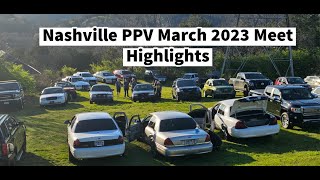 Nashville PPV Meet 03/2023 Highlights