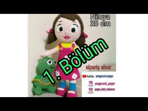 Amigurumi Niloya yapımı 1. Bölüm