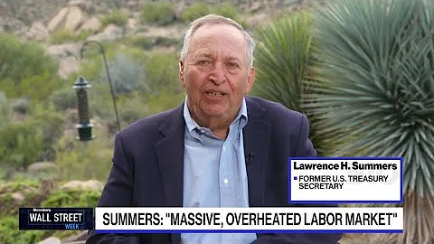 Larry Summers Says the Economy Is Overheated (Full...