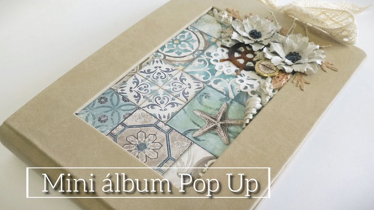 MINI ALBUM CON  ESTRUCTURA POP UP CON SATWA - TUTORIAL | LLUNA NOVA SCRAP