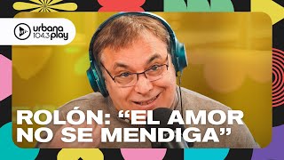 Gabriel Rolón: 'El amor no se mendiga' | Amor, límites y relaciones patológicas en #Perros2022