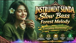 Download lagu Jangan Diputar Saat Mengantuk! 😴 Instrumen Sunda Slow Bass yang Bikin Hati Tenang