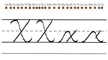 Cursive Letters Video Tutorials (27 of 33) X x