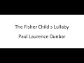 The Fisher Child s Lullaby - Paul Laurence Dunbar