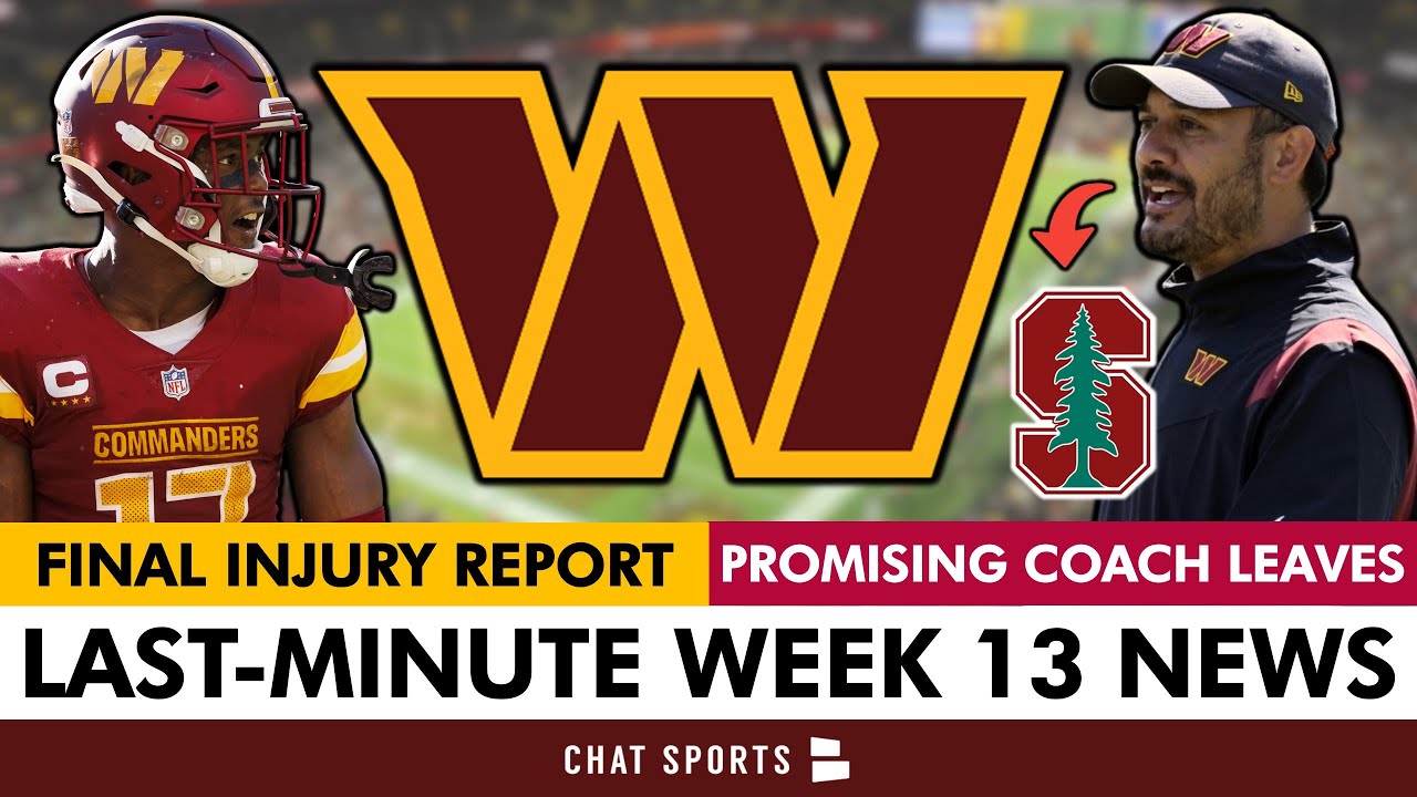 LAST-MINUTE Commanders Week 13 News: SURPRISING Final Injury Report ...