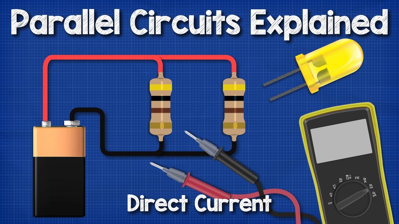 Dc Parallel Circuits Explained  - The Basics How Parallel Circuits Work Working Principle