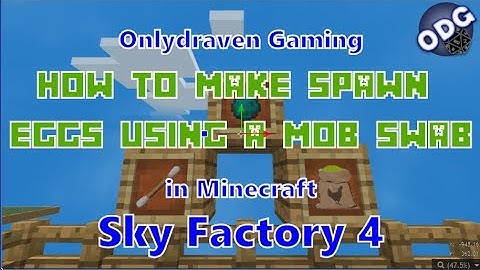 Minecraft - Sky Factory 4 - How to Make Spawn Eggs Using a Mob Swab and GM Chicken Feed
