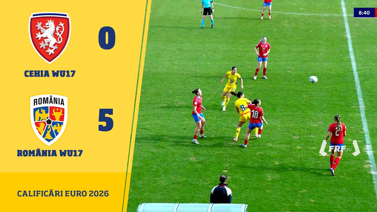 Calificări EURO 2026: Cehia WU17 - România WU17 0-5, 09.03.2026