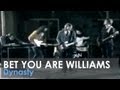 Bet You Are Williams - Dynasty