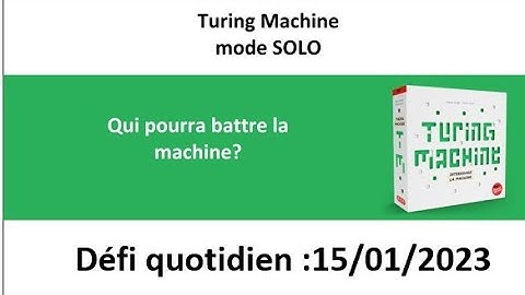 Board Game : Turing machine 15 janvier