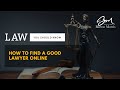 How to Find a Good Lawyer Online