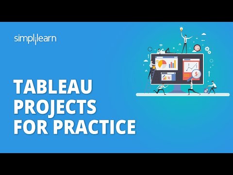 Tableau Projects For Practice With Examples | Tableau Training For Beginners | Simplilearn