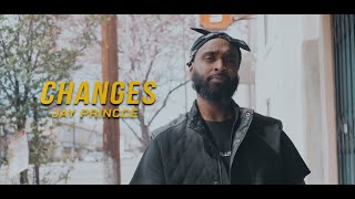 Jay Princce - Changes - Directed By @Savvce