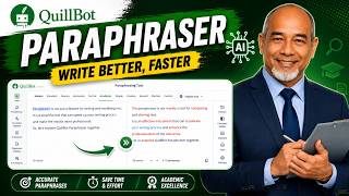 QuillBot Paraphraser Tutorial | Rewrite Like a Pro with AI (Academic Writing Guide)