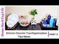 6 TIPS Indian Kitchen Countertop Organization Ideas! Home HashTag Life