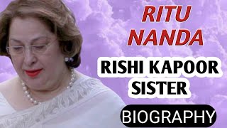 Ritu Nanda Biography | Rishi Kapoor Sister,Family,Death,Interview,Funeral,Lifestyle,Wedding Pictures