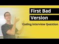 First Bad Version | Coding Interview Question