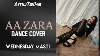 AA ZARA dance cover | kya karu x amutalks | chalo aaj kuch naya karte hai 😂