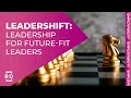 Leadershift leadership for futurefit leaders  rinascita digitale
