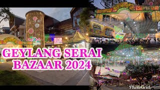 Geylang Serai Bazaar 2024   4K