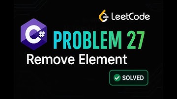 LeetCode 27: Remove Element | C# Solution | Two Pointer Technique |