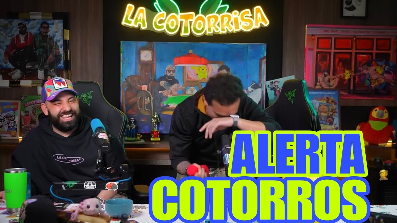 ALERTA COTORRA! MEJORES MOMENTOS DE La cotorrisa