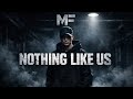 NF Nothing Like Us