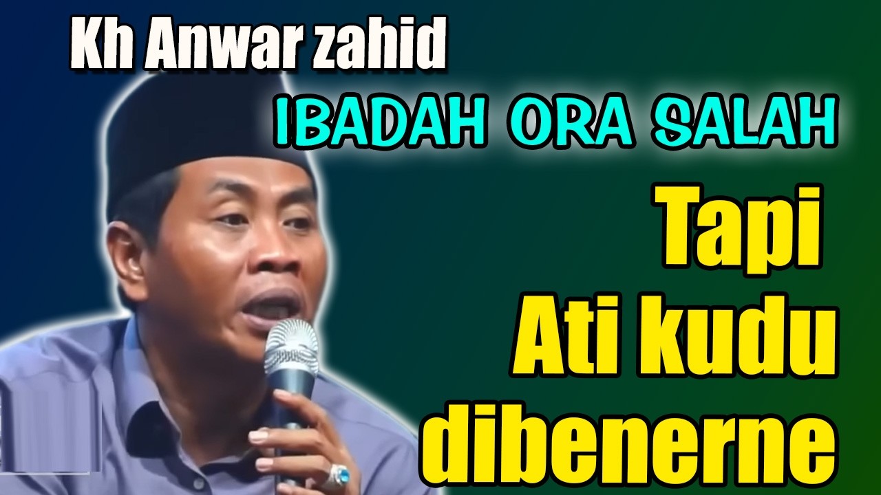 Sholat Ora Tau Tinggal, Ning Urip Isih Keroso Abot | KH Anwar Zahid