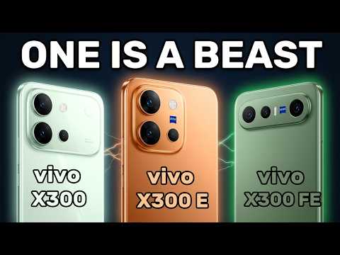 Vivo X300 Vs Vivo X300 FE Vs Vivo X300E 🔥