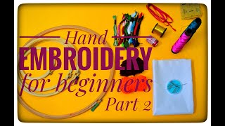 Basic stitches in Hand Embroidery | Tutorial for beginners - part 2 #Malayalam #embroidery