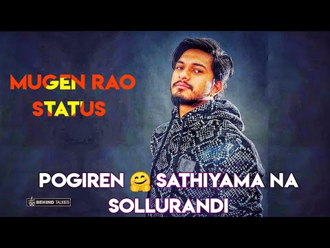 sathiyama-na-sollurandi---pogiren❤️whatsapp-status❤️mugen-rao-status❤️tamil-full-screen-status❤️sad