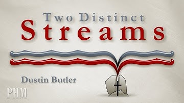 Two Distinct Streams - Dustin Butler