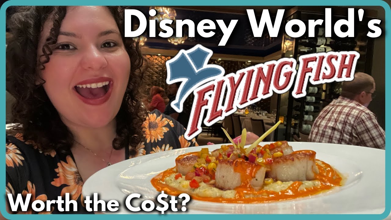 Disney’s Flying Fish Restaurant (Dinner Dining Review) BoardWalk Restaurant Walt Disney World