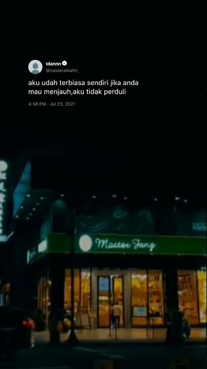 Story' Wa 30 Detik || Terbiasa Sendiri | Jika ingin menjauh aku tidak peduli