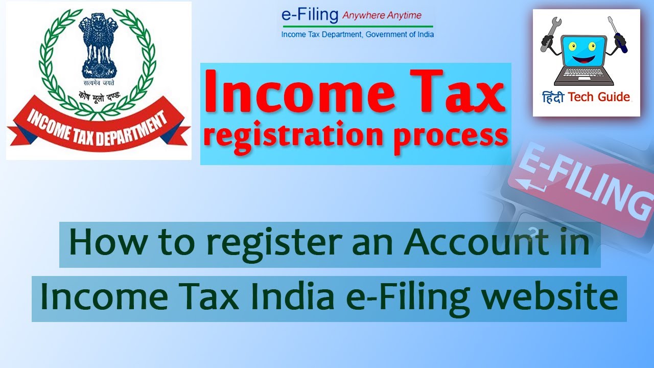 how to register on income tax website for efiling