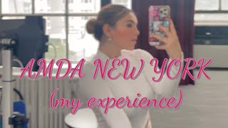 EVERYTHING ABOUT AMDA (The American Musical And Dramatic Academy New York) *My Experience