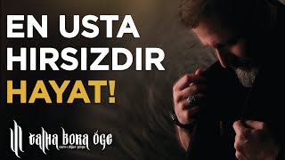 En Usta Hirsizdir Hayat