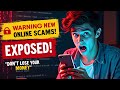 The New Wave of Online Scams You Haven’t Heard About — Don’t Get Fooled!