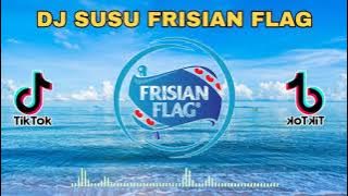 DJ IKLAN SUSU FRISIAN FLAG COCOK BUAT GOYANG 😊
