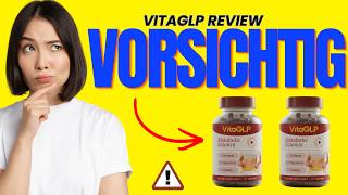 VitaGLP Testbericht ⚠️VORSICHTIG!⚠️ Lohnt sich VitaGLP wirklich
