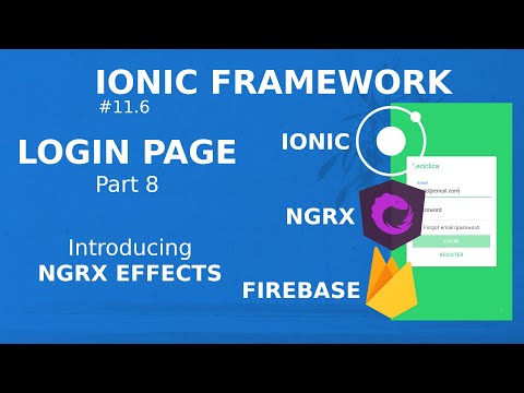 Ionic Tutorial #11.6 - Login Page #8 - Understanding NGRX effects